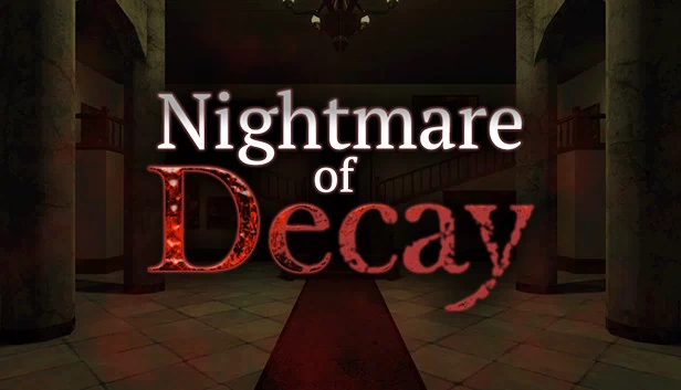 腐烂的噩梦（Nightmare of Decay） 游戏封面