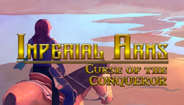 帝国军火：征服者之咒（Imperial Arms: Curse of the Conqueror） 游戏封面