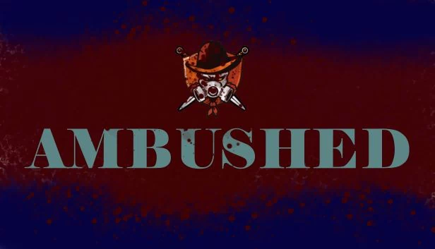 伏击（Ambushed） 游戏封面
