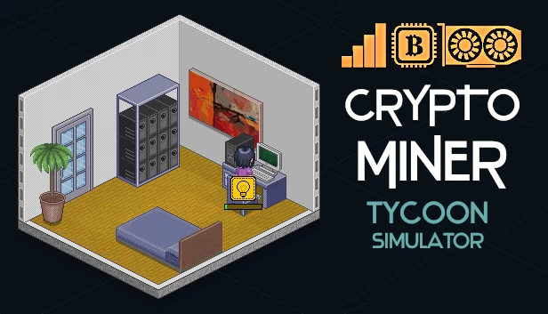 挖矿大亨模拟器（Crypto Miner Tycoon Simulator） 游戏封面