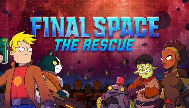 最终空间 - 救援（Final Space - The Rescue） 游戏封面