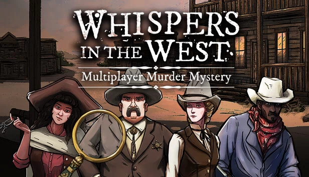 西方低语 - 合作谋杀谜案（Whispers in the West - Co-op Murder Mystery） 游戏封面
