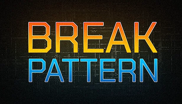 突破模式（BREAK PATTERN） 游戏封面