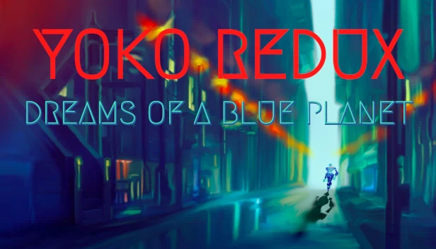 Yoko Redux：蓝色星球之梦（Yoko Redux: Dreams of a Blue Planet） 游戏封面