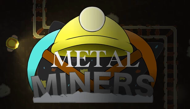 金属矿工（Metal Miners） 游戏封面