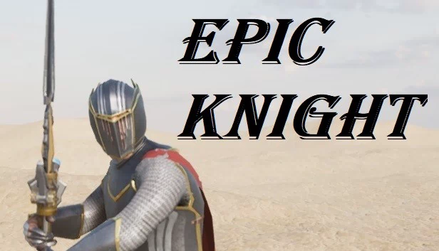 史诗骑士（EPIC KNIGHT） 游戏封面