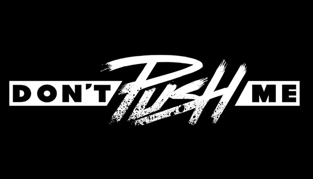 别推我（Don't Push Me） 游戏封面