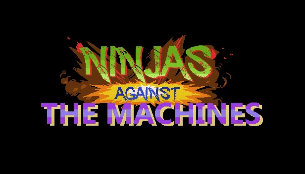 忍者对抗机器（Ninjas Against the Machines） 游戏封面