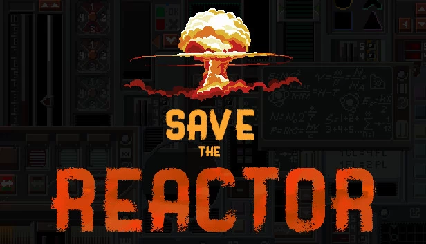 拯救反应堆(Save the Reactor) 游戏封面