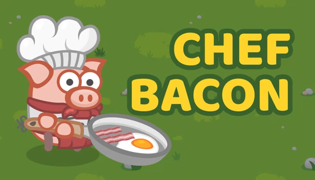 培根大厨（Chef Bacon） 游戏封面