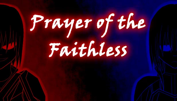 无信者之祷（Prayer of the Faithless） 游戏封面