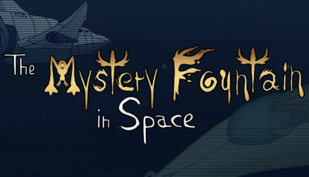 太空中的神秘喷泉（The Mystery Fountain in Space） 游戏封面