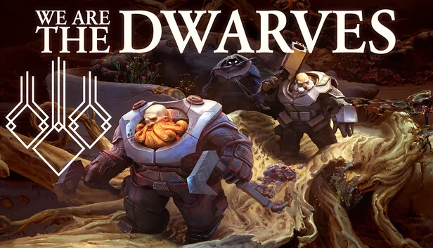 我们是矮人（We Are The Dwarves） 游戏封面