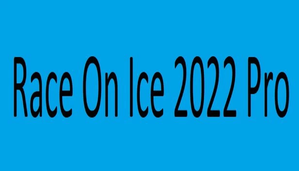 冰上竞速 2022 专业版（Race On Ice 2022 Pro） 游戏封面
