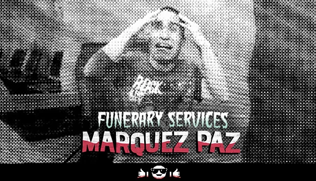 马奎兹·帕斯殡葬服务（Funerary Services Marquez Paz） 游戏封面