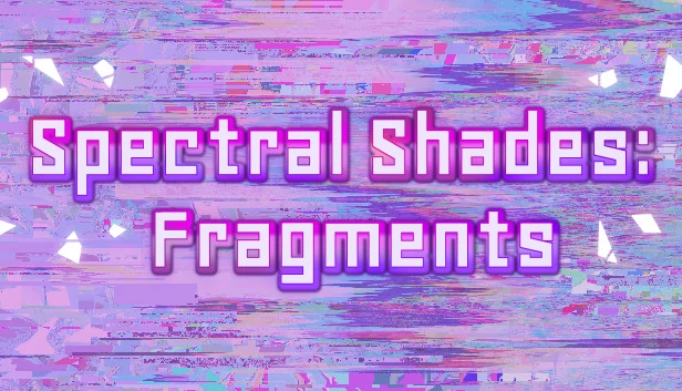 光谱阴影：碎片（Spectral Shades: Fragments） 游戏封面