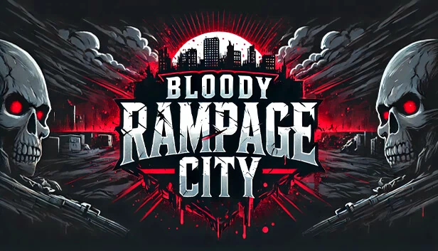 血腥狂怒之城（Bloody Rampage City） 游戏封面