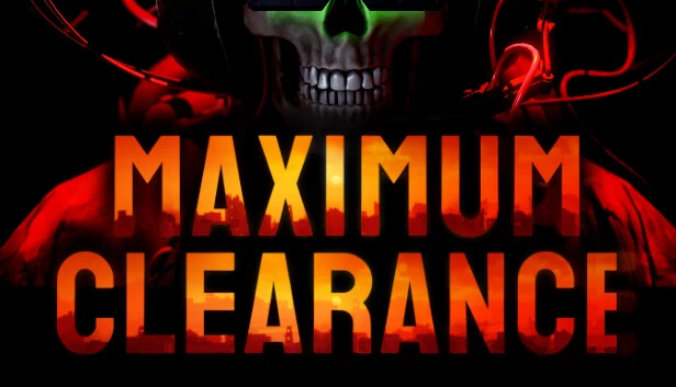 极限清除（MAXIMUM CLEARANCE） 游戏封面