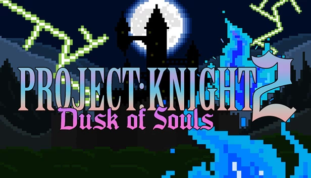 PROJECT : KNIGHT™ 2 Dusk of Souls 游戏封面