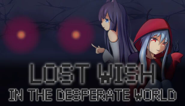 失落愿望：绝望世界（Lost Wish: In the desperate world） 游戏封面