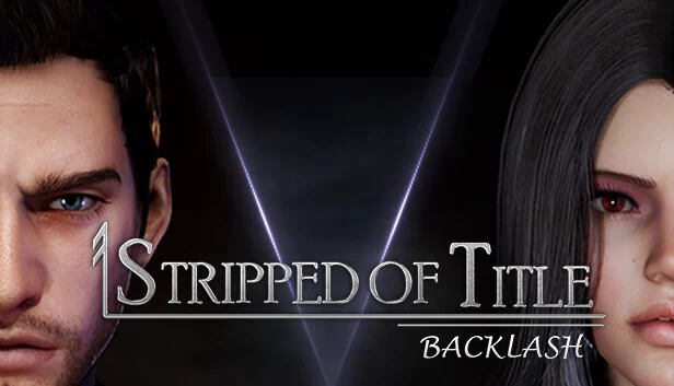 被剥夺头衔：反击 — 第1集（Stripped of Title: Backlash — Episode 1） 游戏封面