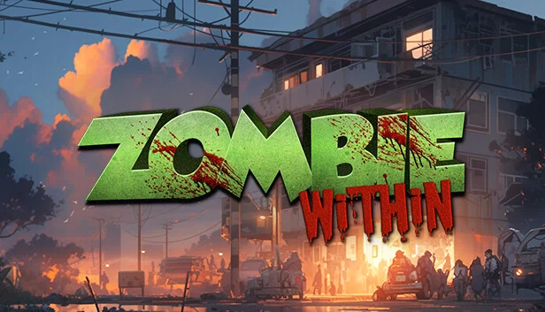僵尸内在（Zombie Within） 游戏封面