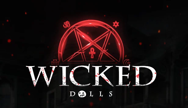 邪恶玩偶(Wicked Dolls) 游戏封面