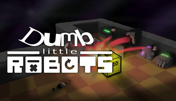 笨拙小机器人（Dumb Little Robots） 游戏封面