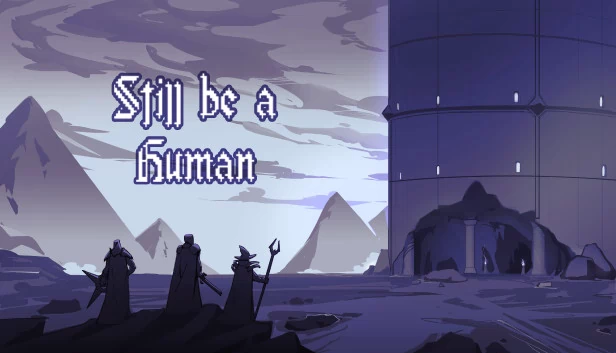 依然为人（Still be a Human） 游戏封面