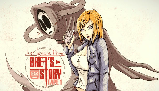 别理他们：布雷亚的故事 磁带1（Just Ignore Them: Brea's Story Tape 1） 游戏封面