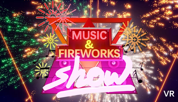 烟花秀 VR（Fireworks Show VR） 游戏封面