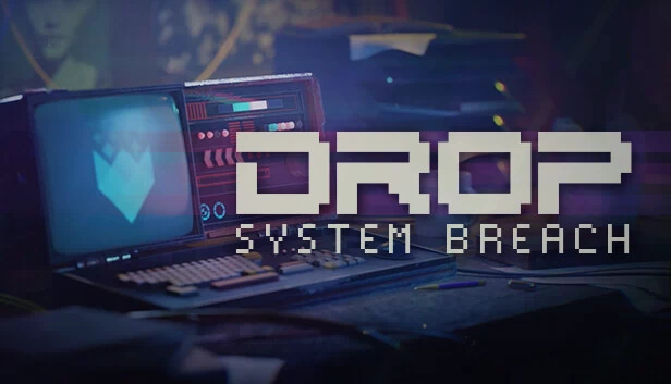 DROP - 系统入侵（DROP - System Breach） 游戏封面
