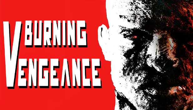 燃烧的复仇（Burning Vengeance） 游戏封面