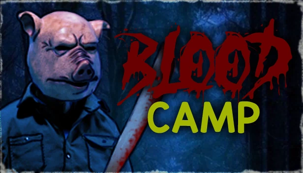 血之营地（Blood Camp） 游戏封面