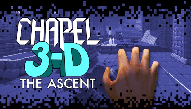 教堂3-D：攀登（Chapel 3-D: The Ascent） 游戏封面