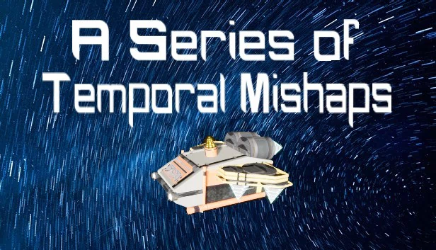 一系列时间错乱（A Series of Temporal Mishaps） 游戏封面
