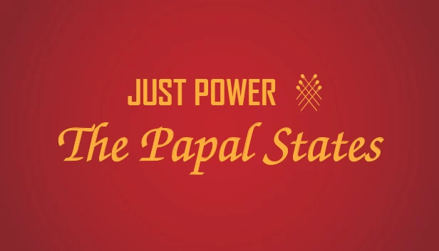 纯粹权力：教皇国（Just Power: The Papal States） 游戏封面