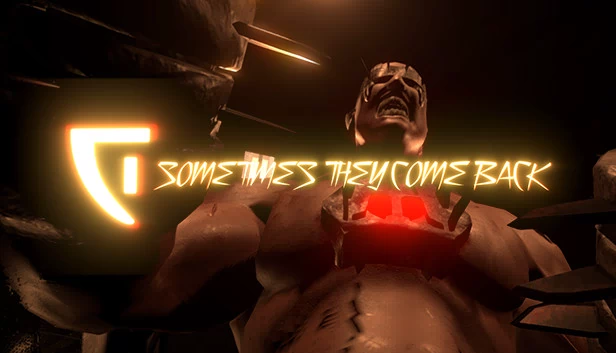 有时他们回来（Sometimes They Come Back） 游戏封面