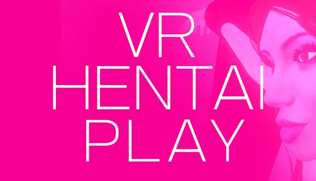 VR 成人游戏游玩(VR HENTAI PLAY) 游戏封面