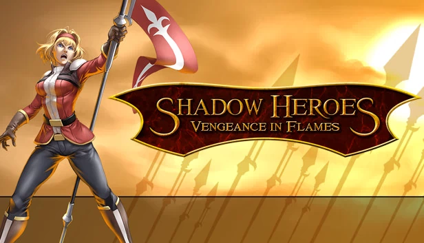 影子英雄：火焰复仇（Shadow Heroes: Vengeance In Flames） 游戏封面