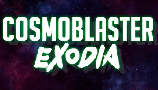 宇宙爆破者 艾克索迪亚（Cosmoblaster Exodia） 游戏封面
