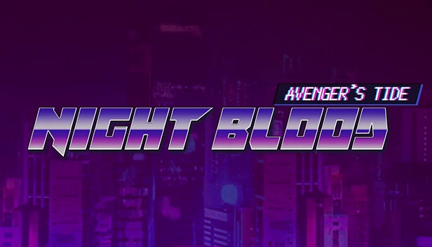 夜血：复仇者之潮（Night Blood : Avenger's Tide） 游戏封面