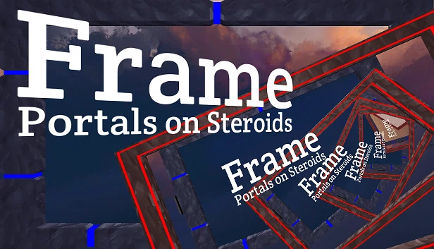 Frame - 加强版传送门（Frame - Portals on Steroids） 游戏封面
