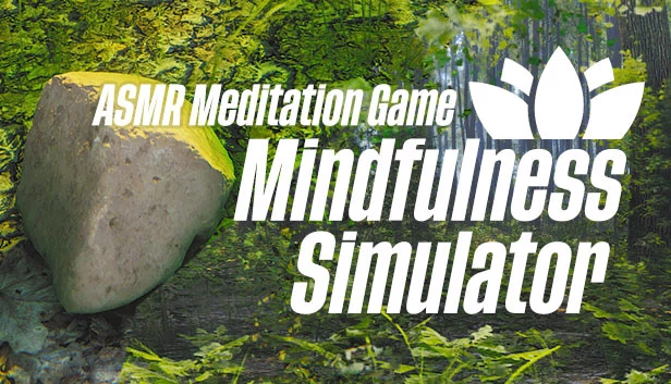 正念模拟器 - ASMR冥想游戏（Mindfulness Simulator - ASMR Meditation Game） 游戏封面