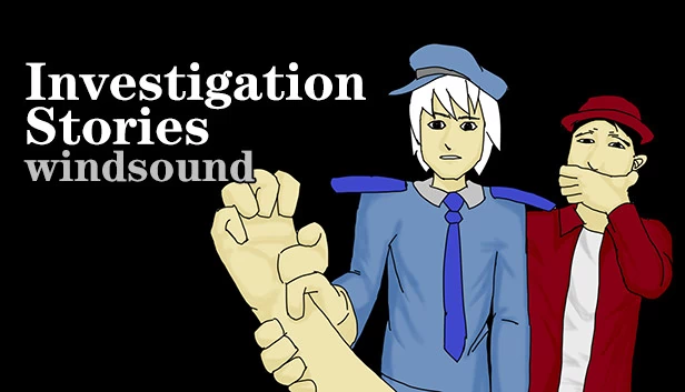调查故事：风之声（Investigation Stories : windsound） 游戏封面