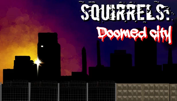松鼠：末日之城（Squirrels: Doomed City） 游戏封面