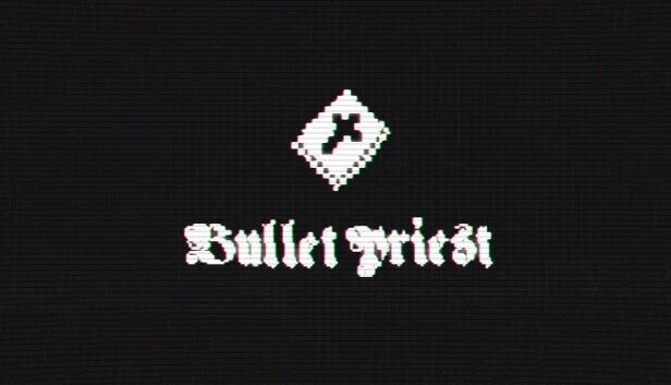 子弹神父（Bullet Priest） 游戏封面