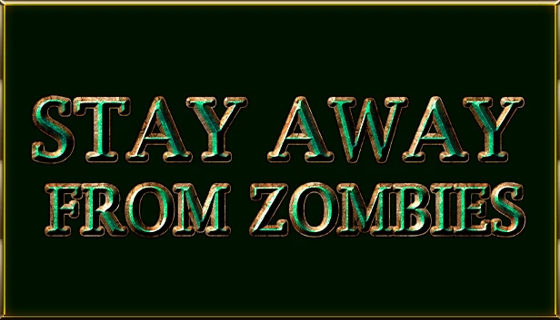 远离僵尸（Stay away from zombies） 游戏封面