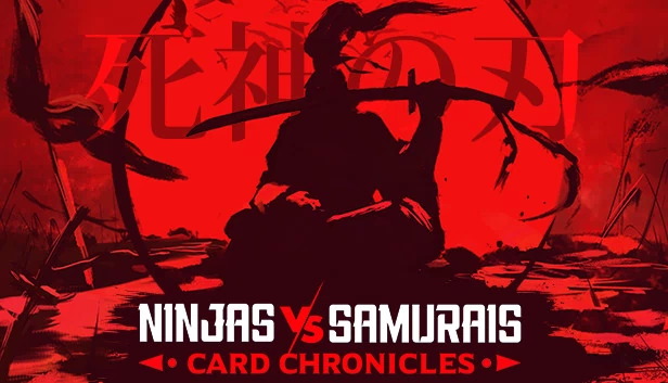 忍者与武士：卡牌编年史 - 死神之刃（Ninjas vs Samurais Card Chronicles: Blades of the Shinigami） 游戏封面