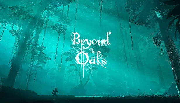 橡树之外（Beyond the Oaks） 游戏封面
